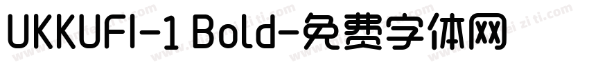 UKKUFI-1 Bold字体转换